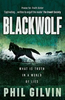 E-Book (epub) Blackwolf (Truth Sister, #2) von Phil Gilvin