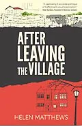 E-Book (epub) After Leaving The Village von Helen Matthews