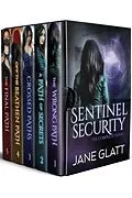E-Book (epub) Sentinel Security: The Complete Series von Jane Glatt
