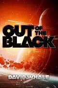 E-Book (epub) Out of the Black (Radko's War, #2) von David Whale