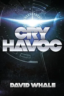 E-Book (epub) Cry Havoc (Radko's War, #3) von David Whale