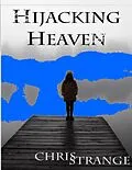 E-Book (epub) Hijacking Heaven von Chris Strange