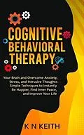 E-Book (epub) Cognitive Behavioral Therapy von K N Keith