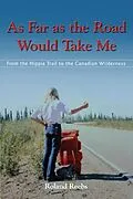 E-Book (epub) As Far as the Road Would Take Me von Roland Bjorn Reebs