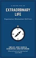 E-Book (epub) A Recipe For An Extraordinary Life von Samantha Kristoferson, Emilio Jose Garcia Rodriguez
