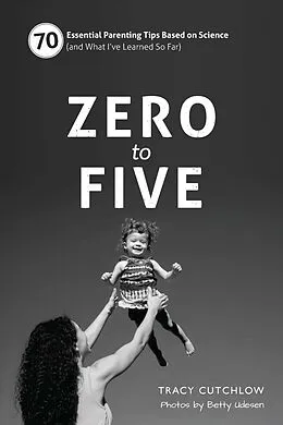 E-Book (epub) Zero to Five von Tracy Cutchlow