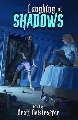 E-Book (epub) Laughing at Shadows von Brett Reistroffer