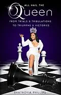 E-Book (epub) ALL HAIL THE QUEEN von Shatroyia Phillips