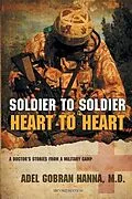 E-Book (epub) Soldier to Soldier, Heart to Heart von Adel G Hanna