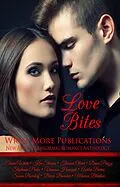 E-Book (epub) Love Bites:Write More Publications New Adult Paranormal Romance Anthology von Theresa Oliver