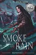 E-Book (epub) Smoke and Rain von V. S. Holmes
