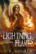 E-Book (epub) Lightning and Flames von V. S. Holmes