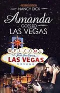 E-Book (epub) Amanda Goes to Las Vegas REVISED EDITION von Dick Nancy