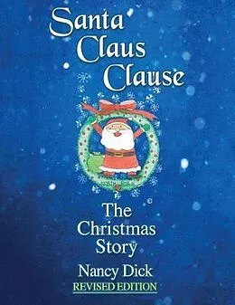 E-Book (epub) Santa Claus Clause von Nancy M Dick
