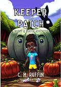 E-Book (epub) Keeper of the Patch von C. M. Ruffin