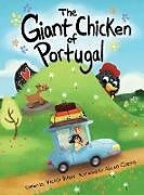 Livre Relié The Giant Chicken of Portugal de Victor Biton