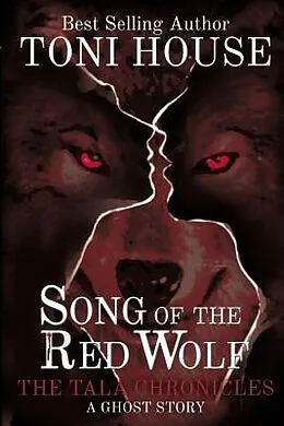 E-Book (epub) Song Of The Red Wolf von Toni House