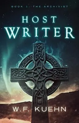 E-Book (epub) Host Writer: Book 1 von W. Kuehn
