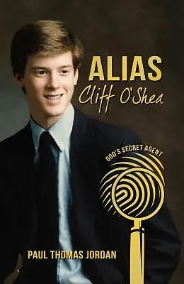 E-Book (epub) Alias Cliff O'Shea von Paul Thomas Jordan