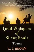 E-Book (epub) Loud Whispers of Silent Souls von C. L. Brown