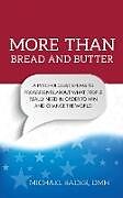 Couverture cartonnée More Than Bread and Butter de Michael Bader, Dmh