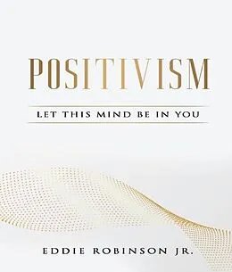 E-Book (epub) POSITIVISM von Edward Robinson