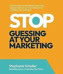 E-Book (epub) Stop Guessing at Your Marketing von Stephanie Scheller