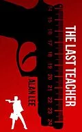 E-Book (epub) The Last Teacher von Alan Lee