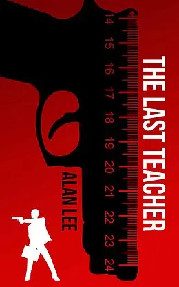 E-Book (epub) The Last Teacher von Alan Lee