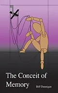 E-Book (epub) The Conceit of Memory von Biff Dunnigan