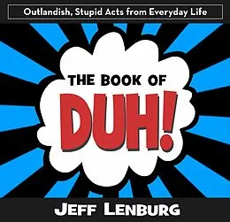 E-Book (epub) The Book of Duh! von Jeff Lenburg