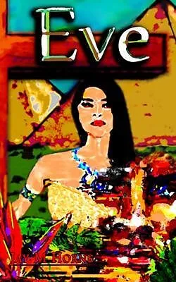 E-Book (epub) Eve von Jay Mathis Horne