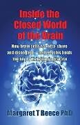 Kartonierter Einband Inside the Closed World of the Brain von Margaret Thompson Reece