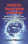 E-Book (epub) Inside the Closed World of the Brain von Margaret Thompson Reece