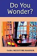 E-Book (epub) Do You Wonder? von Sara McIntyre Bahner