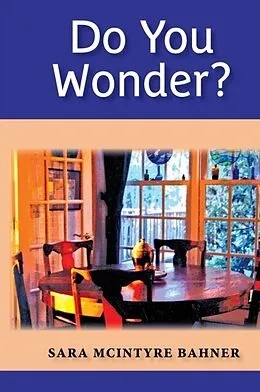 E-Book (epub) Do You Wonder? von Sara McIntyre Bahner