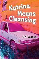 Kartonierter Einband Katrina Means Cleansing von C. W. Cannon