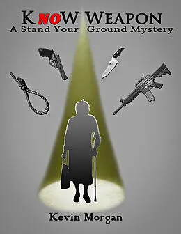 E-Book (epub) Know Weapon von Kevin Morgan