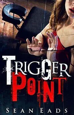 E-Book (epub) Trigger Point von Sean Eads
