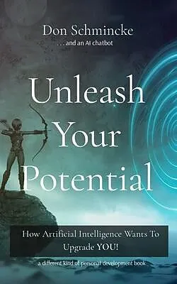 E-Book (epub) Unleash Your Potential von Don Schmincke