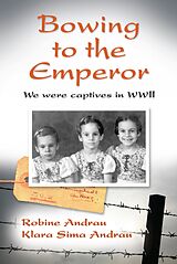 eBook (epub) Bowing to the Emperor de Robine Andrau