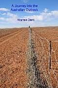 Kartonierter Einband A Journey into the Australian Outback von Warren Dent