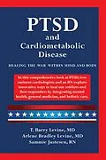 E-Book (epub) PTSD and Cardiometabolic Disease von Md T. Barry Levine