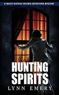 E-Book (epub) Hunting Spirits von Lynn Emery