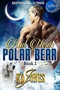 E-Book (epub) Bad News Polar Bear von Kd Jones