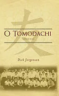 E-Book (epub) O Tomodachi von Dick Jorgensen