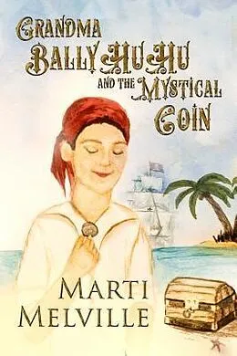 E-Book (epub) Grandma BalllyHuHu von Marti Melville