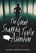 E-Book (epub) Great Snapping Turtle Adventure von Susan Yaruta-Young