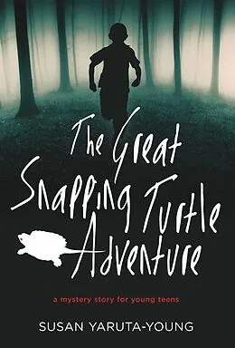 E-Book (epub) Great Snapping Turtle Adventure von Susan Yaruta-Young
