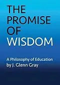 E-Book (epub) The Promise of Wisdom von J. Glenn Gray